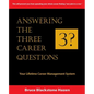 Answering The Three Career Questions: Your LIfetime Career Management System - Paperback
