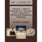 Haraway V. State of Arkansas U.S. Supreme Court Transcript of Record with Supporting Pleadings - Paperback