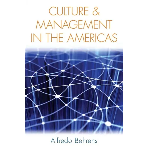 Culture and Management in the Americas - Hardcover