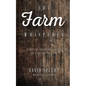 The Farm Whisperer: Secrets to Preserving Families and Perpetuating Farms - Paperback