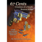 67 Cents: Creation of a South Boston Killer - Paperback