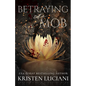 Betraying the Mob - Paperback