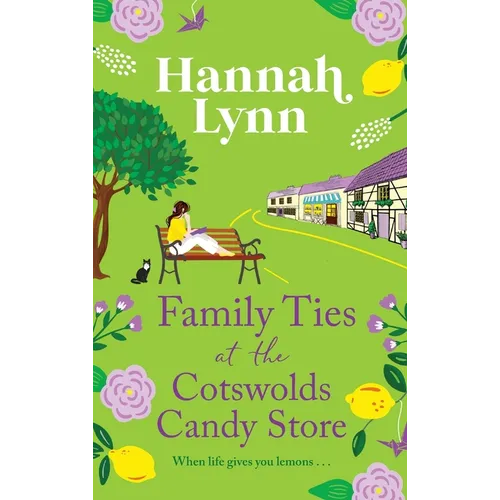 Family Ties at the Cotswolds Candy Store - Hardcover