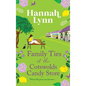 Family Ties at the Cotswolds Candy Store - Hardcover