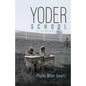 Yoder School - Paperback