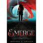 Emerge - Hardcover