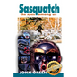 Sasquatch: The Apes Among Us - Hardcover
