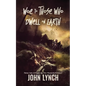 Woe to Those Who Dwell on Earth - Paperback