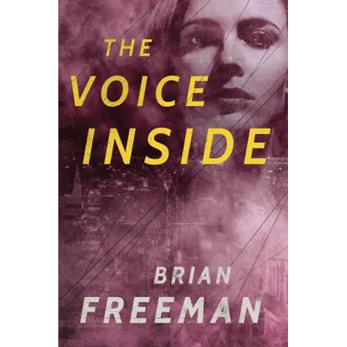The Voice Inside: A Thriller - Paperback