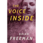 The Voice Inside: A Thriller - Paperback