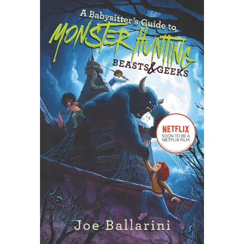 A Babysitter's Guide to Monster Hunting #2: Beasts & Geeks - Paperback