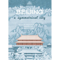 Beijing: A Symmetrical City - Hardcover