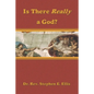 Is There Really a God? - Paperback