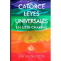 Catorce Leyes Universales en Siete Chakras - Paperback