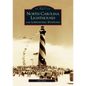 North Carolina Lighthouses and Lifesaving Stations - Paperback