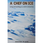 A Chef on Ice - Paperback