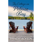The Cottage on Pelican Bay - Library Binding