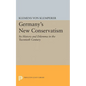 Germany's New Conservatism: Its History and Dilemma in the Twentieth Century - Paperback