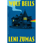 Wolf Bells - Hardcover