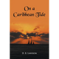 On a Caribbean Tide - Paperback