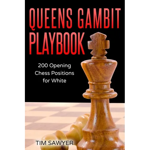 Queens Gambit Playbook: 200 Opening Chess Positions for White - Paperback