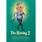 The Roving I: Collected columns, wit, wisdom, and self-exposure of Woody Weingarten - Hardcover