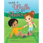 Take a Walk in My Shoes - Hardcover