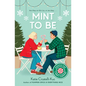 Mint to Be (a Cup O' Jo Novel, Scratch & Sniff Cover Edition) - Paperback