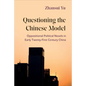 Questioning the Chinese Model: Oppositional Political Novels in Early Twenty-First Century China - Hardcover