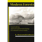 Modern Forests: Statemaking and Environmental Change in Colonial Eastern India - Paperback