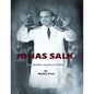 Jonas Salk: The Battle Against Polio - Paperback
