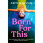 Born for This - Paperback