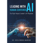 Leading with Human-Centered AI: The High-Impact Leader's AI Playbook - Paperback