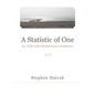 A Statistic of One: My Walk with Glioblastoma Multiforme - Paperback
