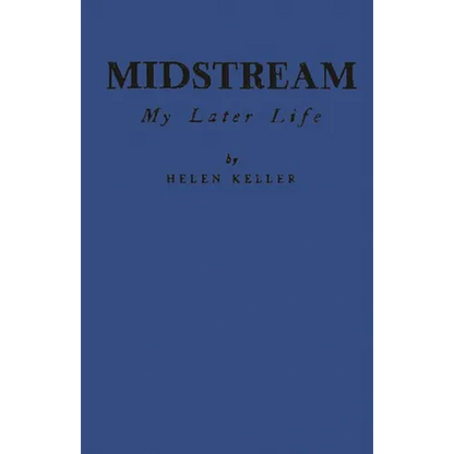 Midstream: My Later Life - Hardcover