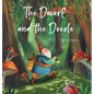 The Dwarf and the Doozle - Hardcover