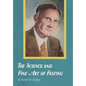 The Science and Fine Art of Fasting - Hardcover