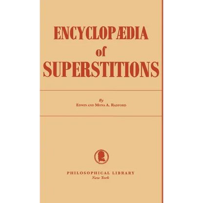 Encyclopedia of Superstitions - Hardcover