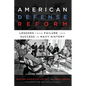 American Defense Reform: Lessons from Failure and Success in Navy History - Paperback