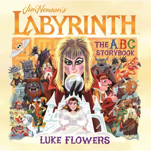 Labyrinth: The ABC Storybook - Hardcover