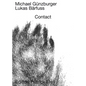 Michael Guenzburger: Contact - Hardcover
