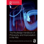 The Routledge Handbook of Philosophy and Improvisation in the Arts - Paperback
