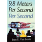 9.8 Meters Per Second Per Second - Paperback