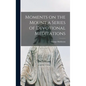 Moments on the Mount a Series of Devotional Meditations - Hardcover