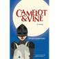 Camelot & Vine - Paperback