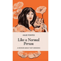 Like a Normal Person - Hardcover