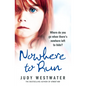 Nowhere to Run: Where do you go when there's nowhere left to hide? - Paperback