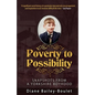 Poverty to Possibility: Snapshots from a Yorkshire Boyhood - Paperback