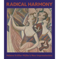 Radical Harmony: Helene Kröller-Müller's Neo-Impressionists - Hardcover