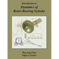 Introduction to Dynamics of Rotor-Bearing Systems - Paperback